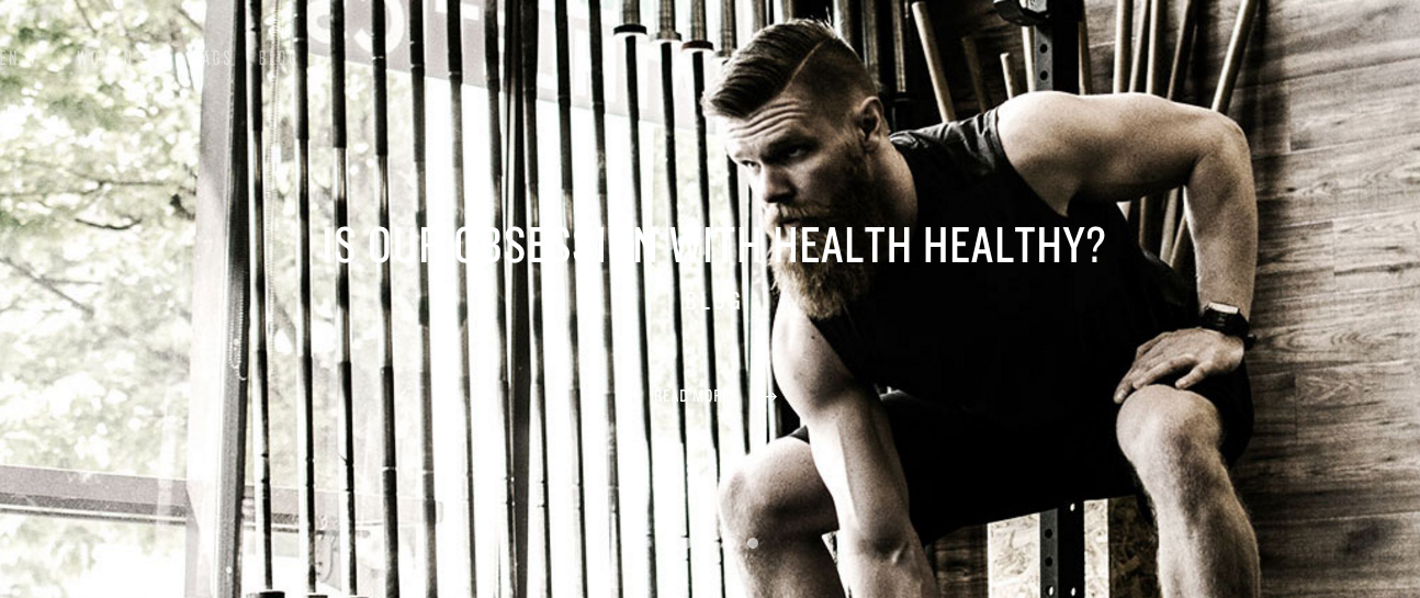 RYU Blog: Is Our Obsession With Health Healthy?